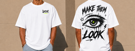 MAKE them LOOK
